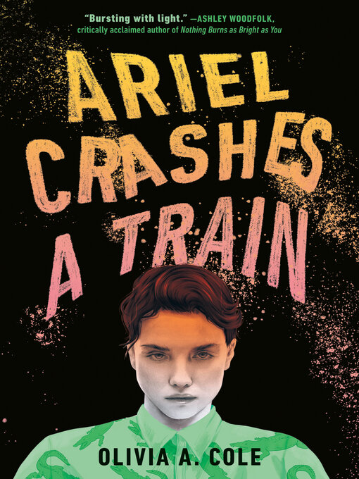 Title details for Ariel Crashes a Train by Olivia A. Cole - Wait list